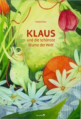 Klaus und die sch&ouml;nste Blume der Welt