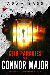 Kein Paradies f&uuml;r Connor Major