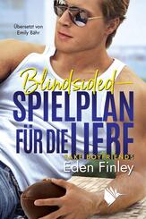 Blindsided - Spielplan f&uuml;r die Liebe