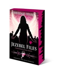 Jezebel Files - Todesengel l&uuml;gen nicht
