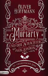 Moriarty und der Sch&auml;chter von London