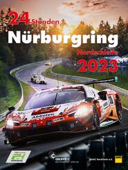 24 Stunden N&uuml;rburgring Nordschleife 2023