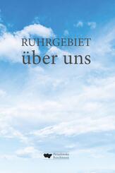RUHRGEBIET &uuml;ber uns