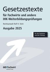 Gesetzestexte f&uuml;r Fachwirte Ausgabe 2025