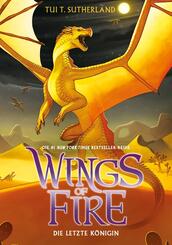 Wings of Fire - Die letzte K&ouml;nigin