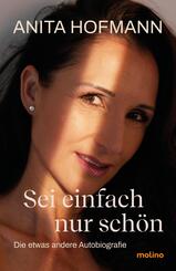 Sei einfach nur sch&ouml;n