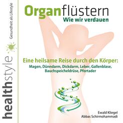Organfl&uuml;stern - Wie wir verdauen
