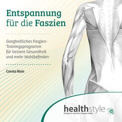 Entspannung f&uuml;r die Faszien