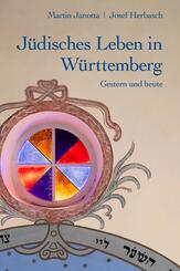 J&uuml;disches Leben in W&uuml;rttemberg