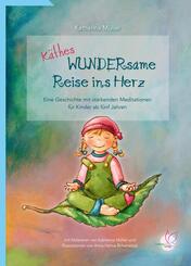 K&auml;thes WUNDERsame Reise in Herz