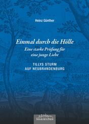 Einmal durch die H&ouml;lle - Eine starke Pr&uuml;fung f&uuml;r eine junge Liebe