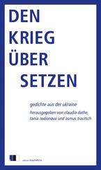 Den Krieg &uuml;bersetzen
