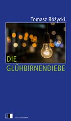 Die Gl&uuml;hbirnendiebe