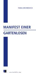 Manifest einer Gartenlosen