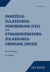 Fahrzeug-Zulassungsverordnung (FZV) und Stra&szlig;enverkehrs-Zulassungs-Ordnung