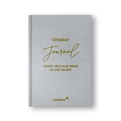 Greator Journal. Deine t&auml;gliche Reise zu dir selbst