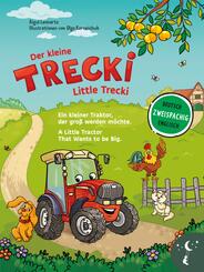 Der kleine Trecki - Ein kleiner Traktor, der gro&szlig; werden m&ouml;chte - Little Trecki - A Little Tractor That Wants to be Big