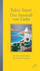 Das Ausma&szlig; von Liebe