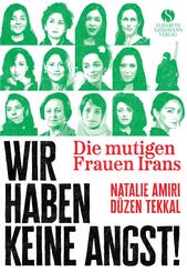 Die mutigen Frauen Irans