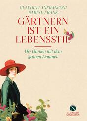 G&auml;rtnern ist ein Lebensstil