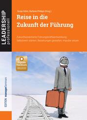 Reise in die Zukunft der F&uuml;hrung