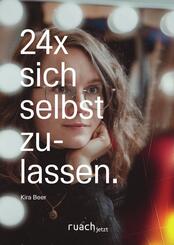 24x sich selbst zulassen