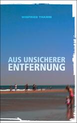 Aus unsicherer Entfernung