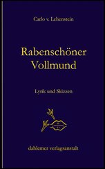 Rabensch&ouml;ner Vollmund