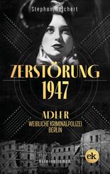 Zerst&ouml;rung, 1947