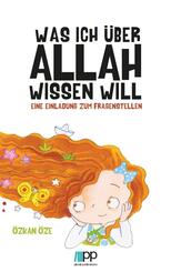 Was ich &uuml;ber Allah wissen will
