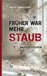 Fr&uuml;her war mehr Staub