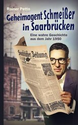 Geheimagent Schmei&szlig;er in Saarbr&uuml;cken