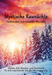 Mystische Raun&auml;chte