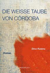 Die wei&szlig;e Taube von Cordoba