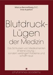 Blutdruck-L&uuml;gen der Medizin