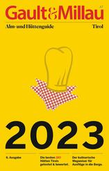Gault&Millau Alm- und H&uuml;ttenguide Tirol 2023