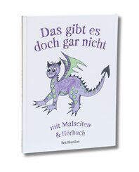Das gibt es doch gar nicht