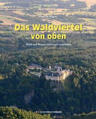 Das Waldviertel von oben