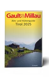 Gault&Millau Alm- und H&uuml;ttenguide Tirol 2025