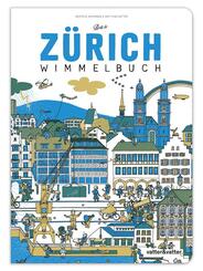 Das Z&uuml;rich Wimmelbuch