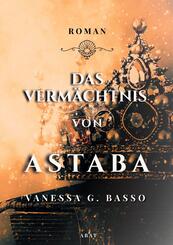 Das Verm&auml;chtnis von Astaba