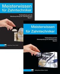 Meisterwissen f&uuml;r Zahntechniker, Band 1 und 2, Set