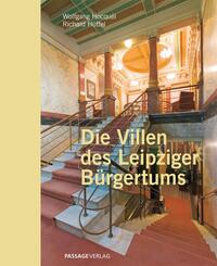 Die Villen des Leipziger B&uuml;rgertums