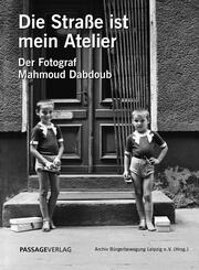 Die Stra&szlig;e ist mein Atelier