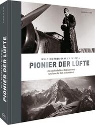 Wulf-Diether Graf zu Castell - Pionier der L&uuml;fte
