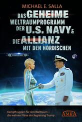 DAS GEHEIME WELTRAUMPROGRAMM DER U.S. NAVY & DIE ALLIANZ MIT DEN NORDISCHEN: Kampftruppen f&uuml;r den Weltraum - die Kampftruppen f&uuml;r den Weltraum - die wahren Pl&auml;ne der US-Regierung