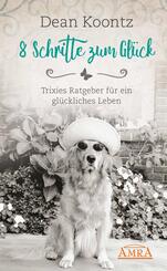 8 Schritte zum Gl&uuml;ck