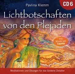 Lichtbotschaften von den Plejaden, &Uuml;bungs-CD.Vol.6,1 Audio-CD