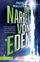 DIE NARBEN VON EDEN [empfohlen von Erich von D&auml;niken]