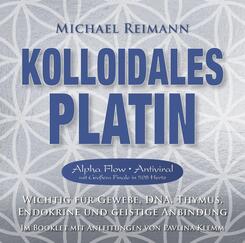 Kolloidales Platin [Alpha Flow Antiviral mit Gro&szlig;em Finale in 528 Hertz],1 Audio-CD